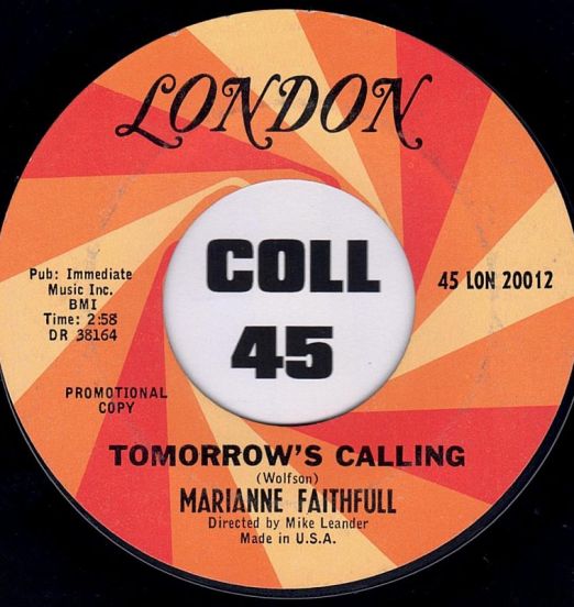 Marianne Faithfull - Tomorrow's Calling b/w Counting - London DJ 7"