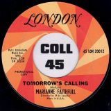 Marianne Faithfull – Tomorrow’s Calling b/w Counting – London DJ 7″