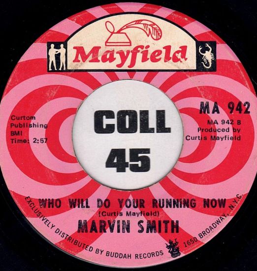 Marvin Smith - Who Will Do Your Running Now b/w You're Really Something Sadie - Mayfield 7"