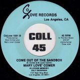 Mary Love Comer – Come Out Of The Sandbox b/w Instrumental – CoLove Records 7″