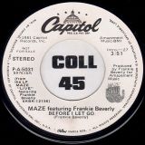Maze Featuring Frankie Beverly – Before I Let Go b/w Same – Capitol DJ 7″