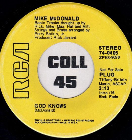 Mike McDonald - God Knows b/w If You Won't, I Will- RCA DJ 7"