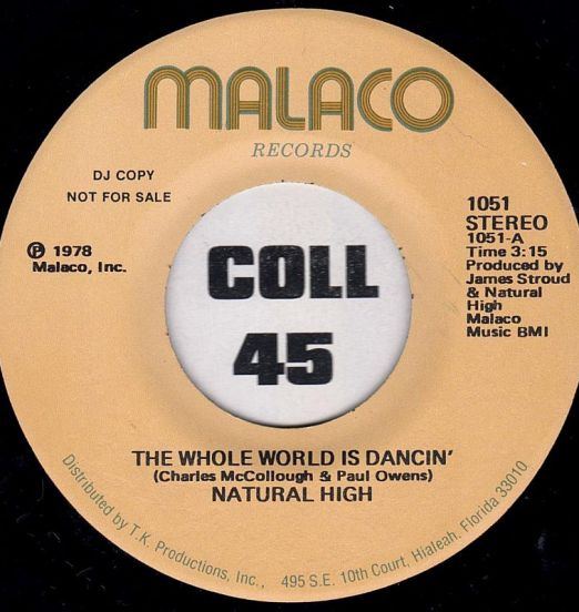 Natural High - The Whole World Is Dancin' b/w Same - Malaco DJ 7"