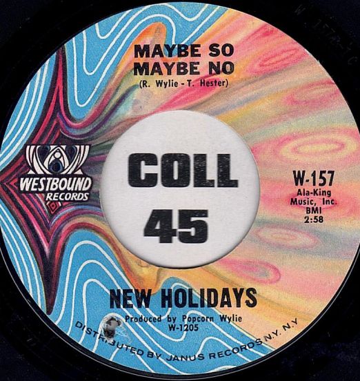 New Holidays - Maybe So Maybe No b/w My Baby Ain't No Plaything - Westbound 7"