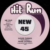 *BACK IN!* Pearl Dowell – It’s All Over b/w Good Things – Hit & Run UK 7″