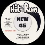 Pearl Dowell – It’s All Over b/w Good Things – Hit & Run UK DJ 7″