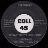 Perfect Touch – What Goes Around b/w Boogie Tonight – Celebrity 7″
