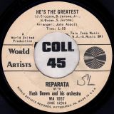 Reparata With Hash Brown And His Orchestra – A Summer Thought b/w He’s The Greatest – World Artists DJ 7″