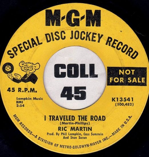 Ric Martin - I Traveled The Road b/w One Of A Kind - MGM DJ 7"