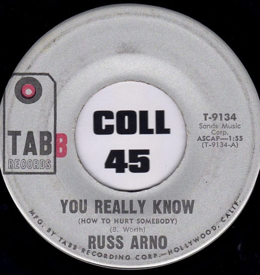 Russ Arno - You Really Know b/w Your Love For Me - Tabb 7"