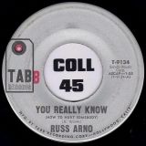 Russ Arno – You Really Know b/w Your Love For Me – Tabb 7″