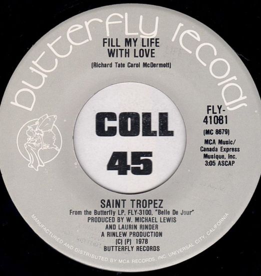 Saint Tropez - Fill My Life With Love b/w When You Are Gone - Butterfly 7"