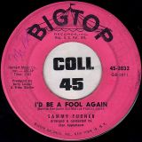 Sammy Turner – Paradise b/w I’d Be A Fool Again – Bigtop 7″
