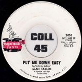 Sean Taylor – Put Me Down Easy b/w Too Late To Turn Back Now – Magic Touch 7″
