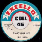 Slim Harpo – Shake Your Hips b/w Midnight Blues – Excello 7″