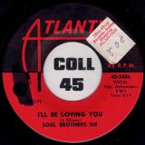 Soul Brothers Six – I’ll Be Loving You b/w Some Kind Of Wonderful – Atlantic 7″