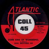 Soul Brothers Six – I’ll Be Loving You b/w Some Kind Of Wonderful – Atlantic 7″