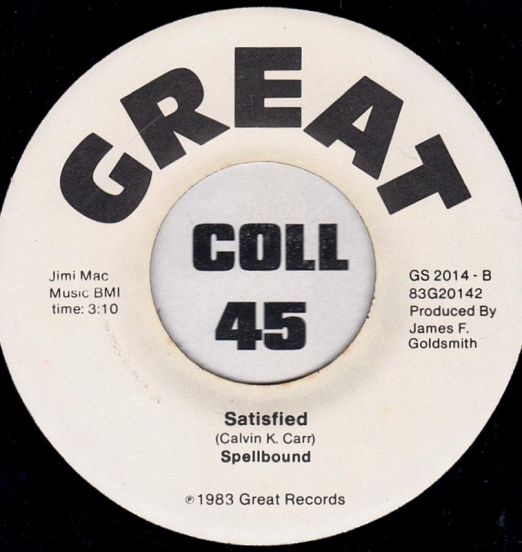 Spellbound - Satisfied b/w Under My Spell - Great 7"