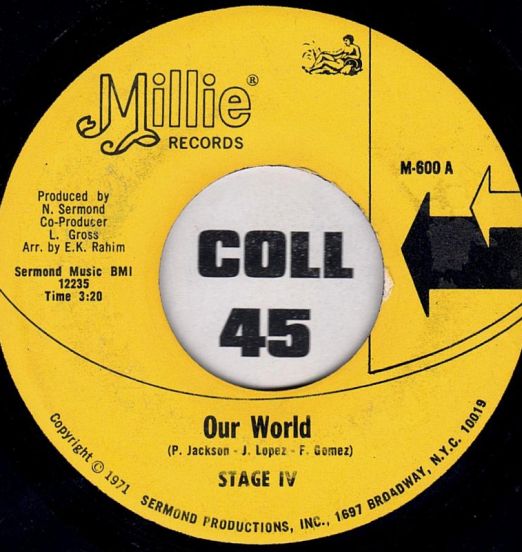 Stage IV - Our World b/w Just Another Guy - Millie 7"