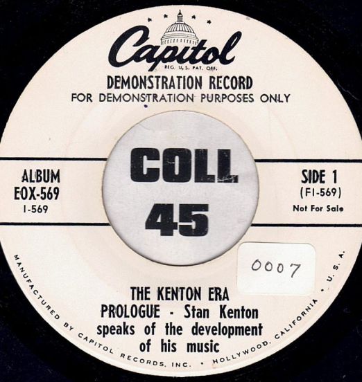 The Kenton Era - Prologue-Stan Kenton Speaks Of The Development Of His Music b/w Prologue (Conclusion) - Capitol DJ 7"