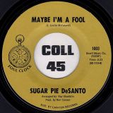 Sugar Pie DeSanto – My Illusions b/w Maybe I’m A Fool – Soul Clock 7″