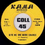 Target – Give Me One More Chance b/w Cleveland – K.A.M.A 7″
