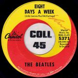 The Beatles – Eight Days A Week b/w I Don’t Want To Spoil The Party – Capitol 7″