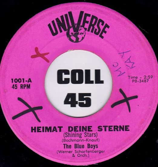The Blue Boys - Heimat Deine Sterne b/w Wir Lagen Vor Madagaskar - Universe 7"