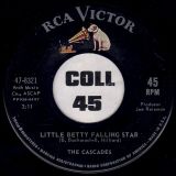 The Cascades – Those Were The Good Old Days b/w Little Betty Falling Star – RCA Victor 7″