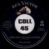 The Cascades – Those Were The Good Old Days b/w Little Betty Falling Star – RCA Victor 7″