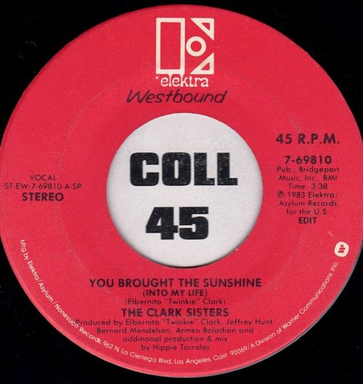 The Clark Sisters - You Brought The Sunshine (Into My Life) b/w Overdose Of The Holy Ghost - Westbound 7"