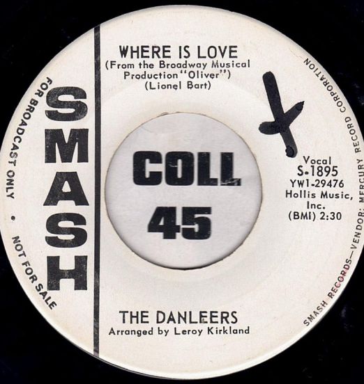 The Danleers - Where Is Love b/w The Angels Sent You - Smash DJ 7"