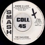 The Danleers – Where Is Love b/w The Angels Sent You – Smash DJ 7″