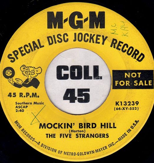 The Five Strangers - Mockin' Bird Hill b/w Fare Thee Well - MGM DJ 7"