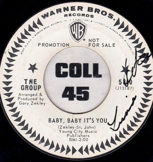 The Group - Baby, Baby It's You b/w Can't Get Enough Of Your Love - Warner Bros. DJ 7"