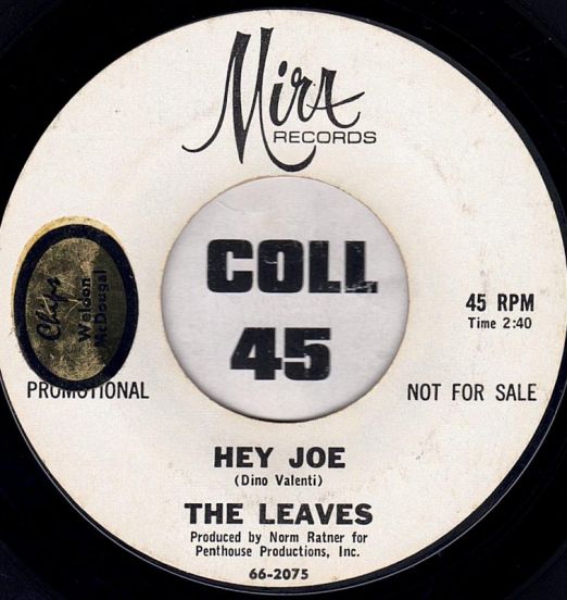 The Leaves - Hey Joe b/w Funny Little World - Mira DJ 7"