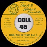 The Mandells – There Will Be Tears Part 1 b/w Part 2 – Trans World Sound 7″