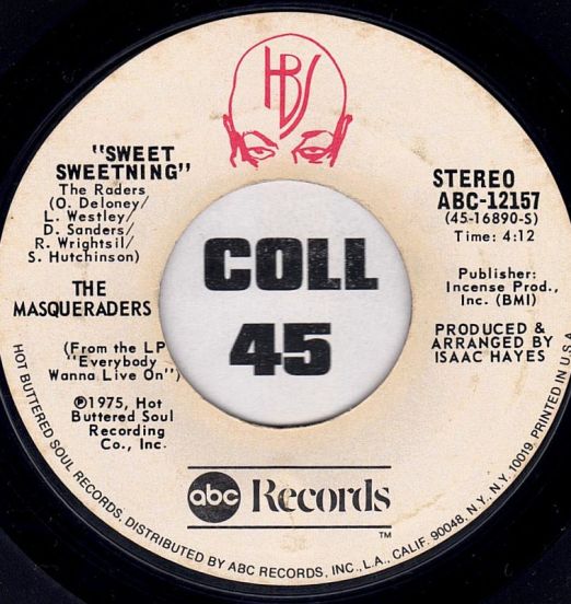 The Masqueraders - Sweet Sweetning b/w (Call Me) The Traveling Man - Abc DJ 7"