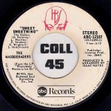 The Masqueraders – Sweet Sweetning b/w (Call Me) The Traveling Man – Abc DJ 7″