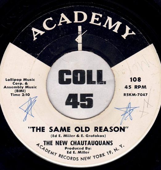 The New Chautauquans - The Same Old Reason b/w You Can Tell The World - Academy DJ 7"