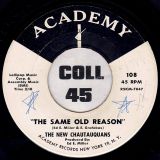 The New Chautauquans – The Same Old Reason b/w You Can Tell The World – Academy DJ 7″