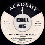 The New Chautauquans – The Same Old Reason b/w You Can Tell The World – Academy DJ 7″