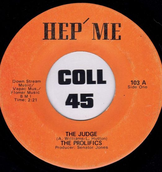 The Prolifics - The Judge b/w Guts - Hep' Me 7"
