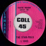 The Star-Tells – Falling In Love With You Girl b/w You’re Wrong About Me – Lamarr 7″