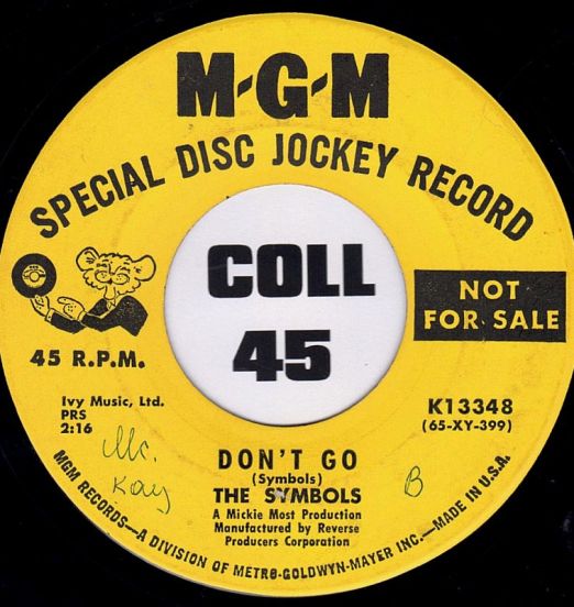 The Symbols - Don't Go b/w One Fine Girl - MGM DJ 7"