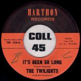The Twilights – She’s Gonna Put Me Down b/w It’s Been So Long – Harthon 7″