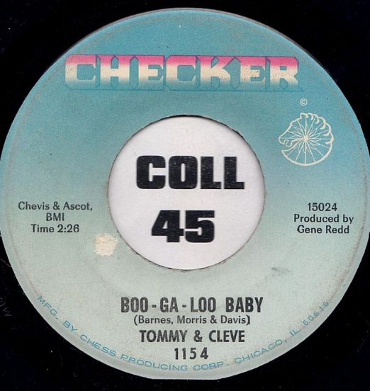 Tommy & Cleve - Boo-Ga-Loo Baby b/w I Don't Want To Share Your Love - Checker 7"