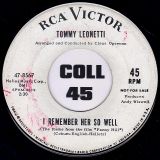 Tommy Leonetti – I Believe You b/w I Remember Her So Well – RCA Victor DJ 7″