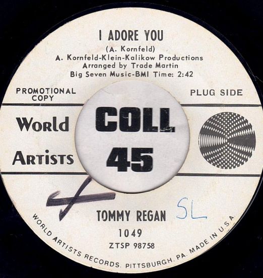 Tommy Regan - I Adore You b/w Nine To Five - World Artists DJ 7"
