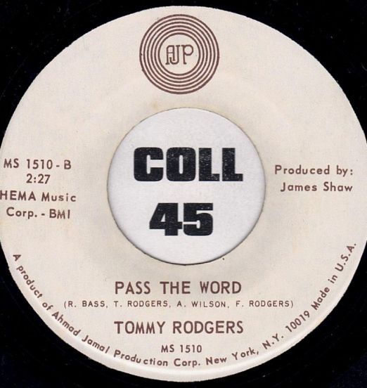 Tommy Rodgers - Pass The Word b/w I'll Tell It To The Wind - Ajp 7"